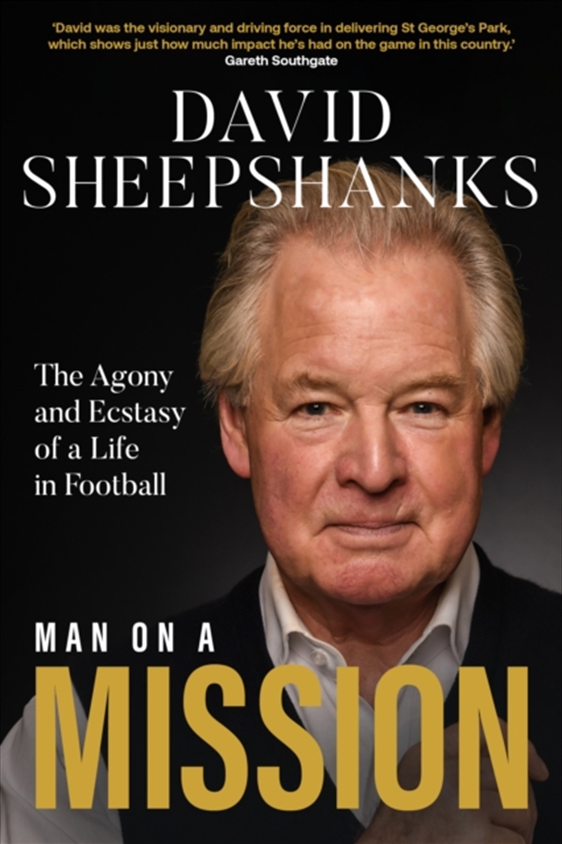 Man on a Mission : The Agony and Ecstasy of a Life in Football/Product Detail/Biographies & True Stories