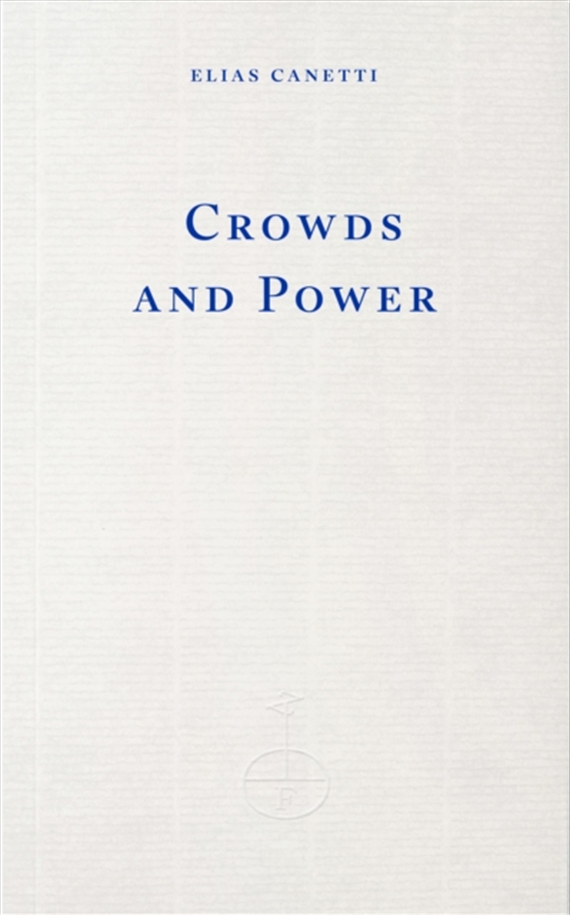 Crowds and Power/Product Detail/Society & Culture