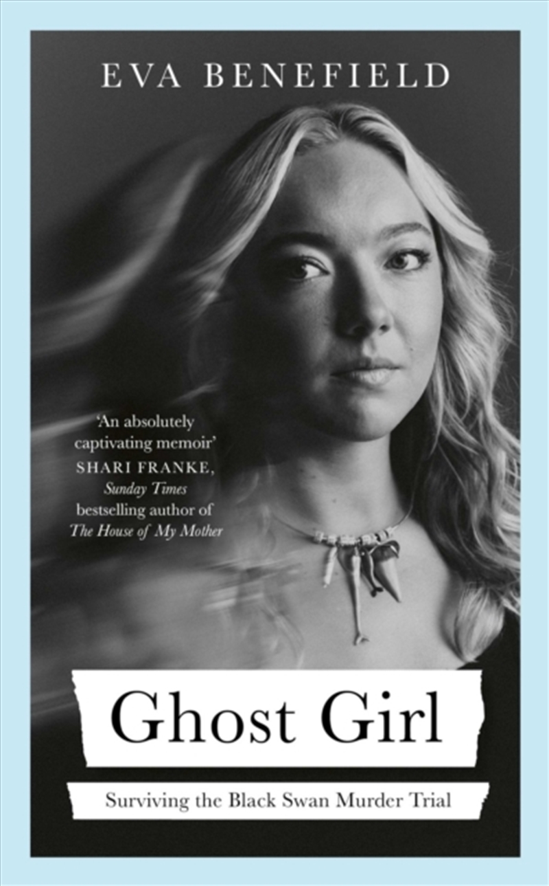 Ghost Girl : The captivating coming-of-age memoir of surviving the Black Swan murder trial/Product Detail/Biographies & True Stories