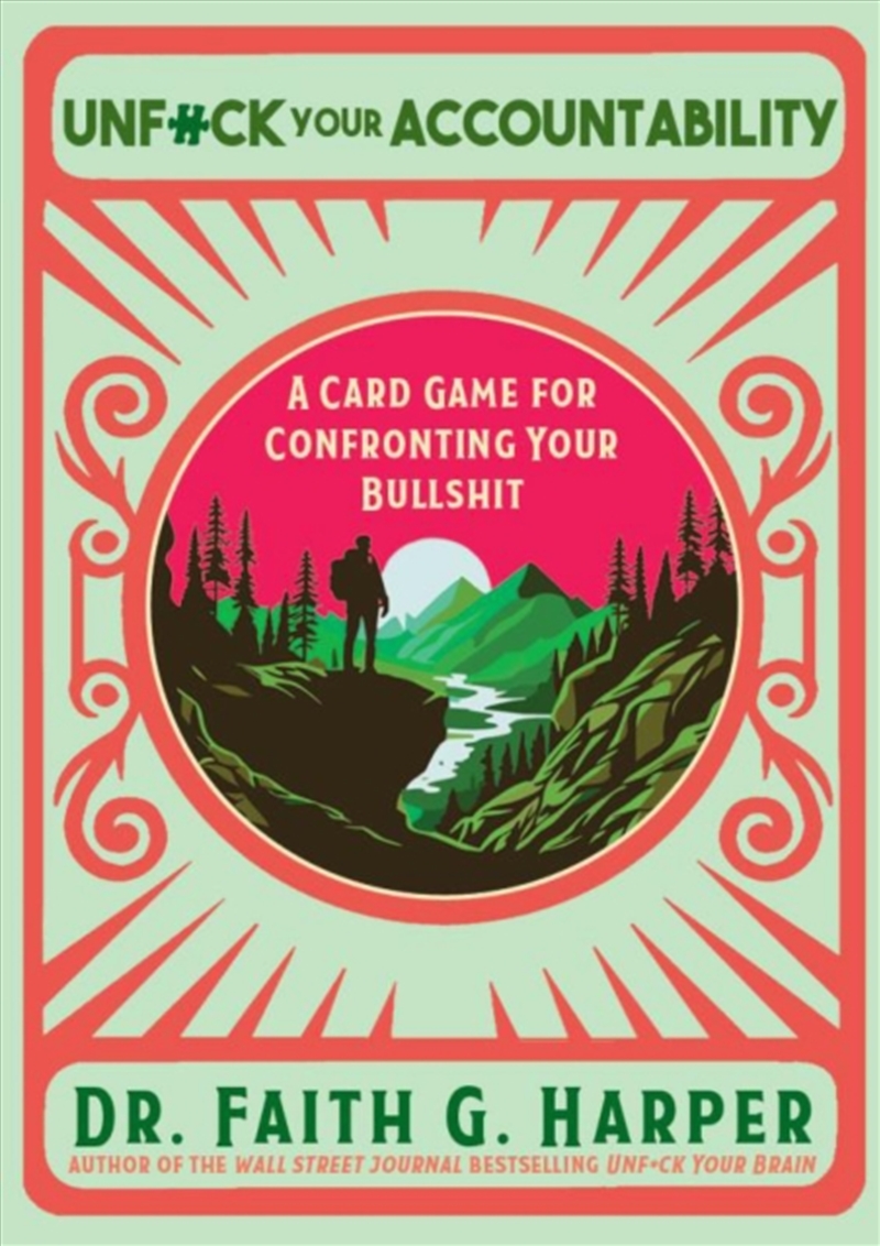 Unfuck Your Accountability : A Card Game for Contronting Your Bullshit/Product Detail/Self Help & Personal Development