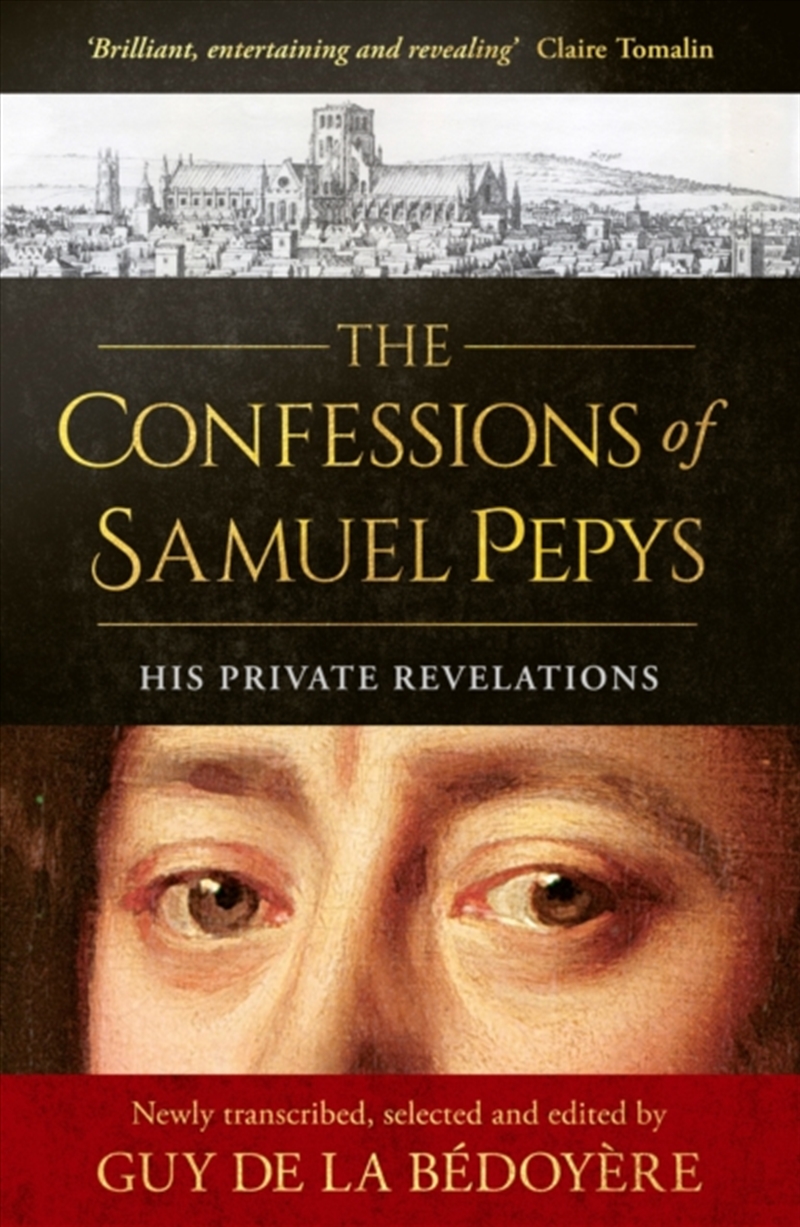 The Confessions of Samuel Pepys : His Private Revelations/Product Detail/History