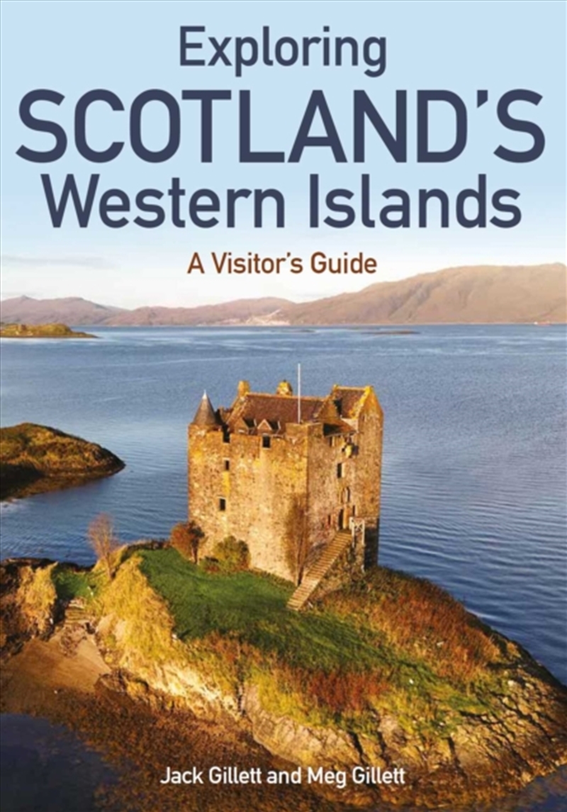 Exploring Scotland’s Western Islands : A Visitor’s Guide/Product Detail/Travel & Holidays