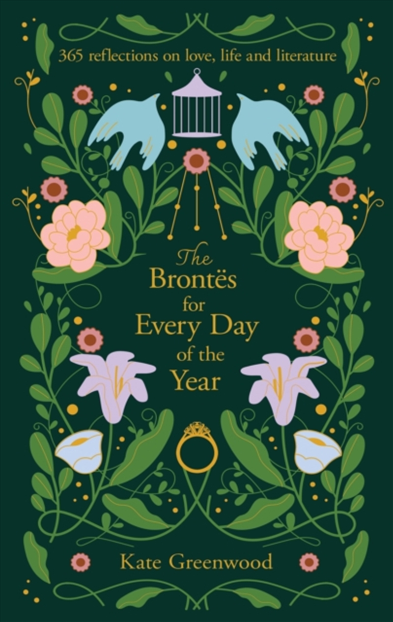 The Brontes for Every Day of the Year : 365 Reflections on Love, Life and Literature/Product Detail/Literature & Poetry