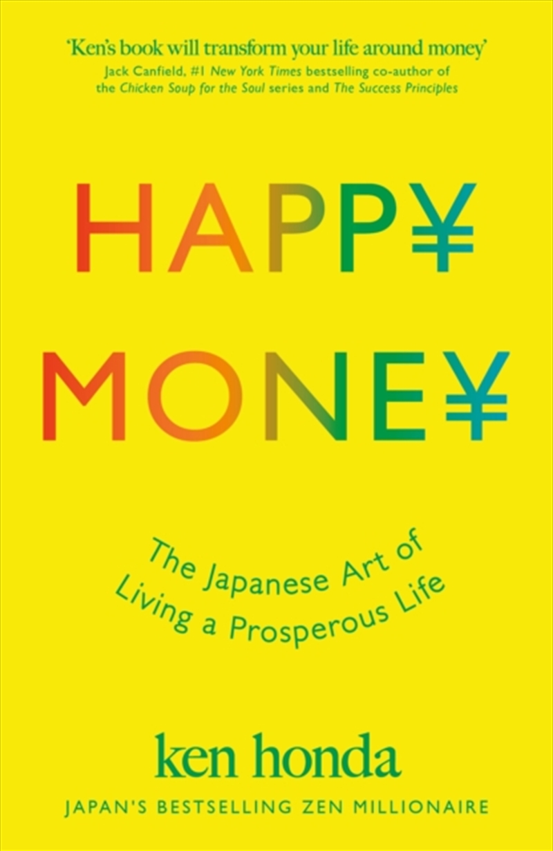 Happy Money : The Japanese Art of Living a Prosperous Life/Product Detail/Reading
