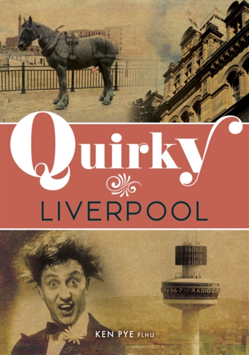 Quirky Liverpool/Product Detail/History