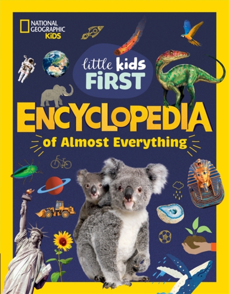 Little Kids First Encyclopedia of Almost Everything : Cool Facts About Space, Science, Volcanoes, Di/Product Detail/Childrens