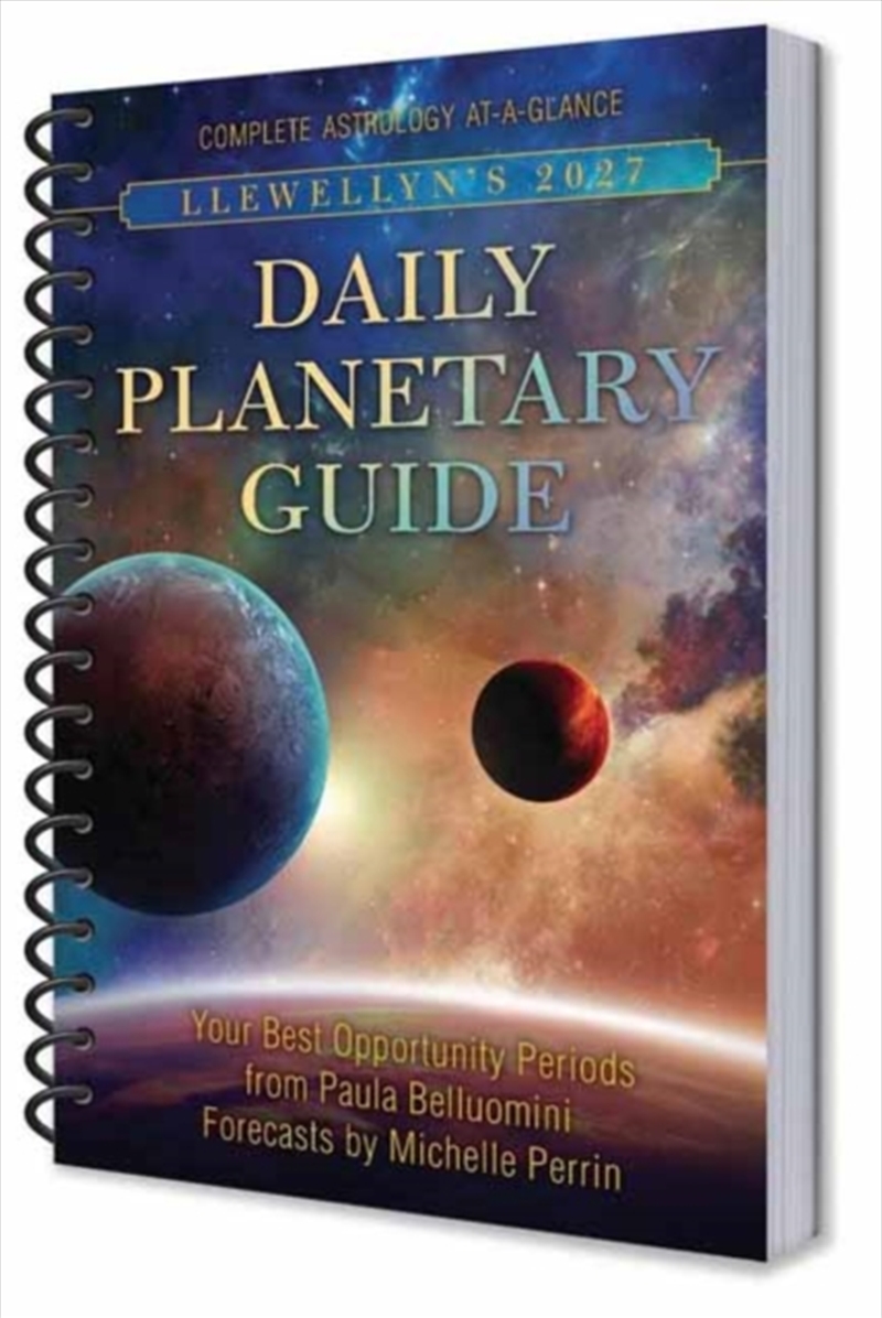 Llewellyn's 2027 Daily Planetary Guide : Complete Astrology At-A-Glance/Product Detail/Tarot & Astrology