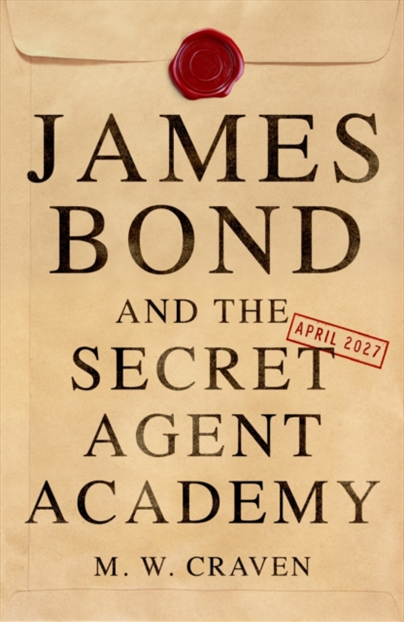 James Bond and the Secret Agent Academy/Product Detail/Childrens Fiction Books