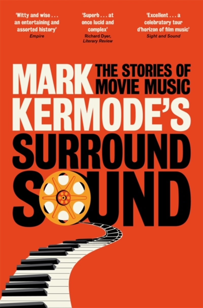 Mark Kermode's Surround Sound : The Stories of Movie Music/Product Detail/Media