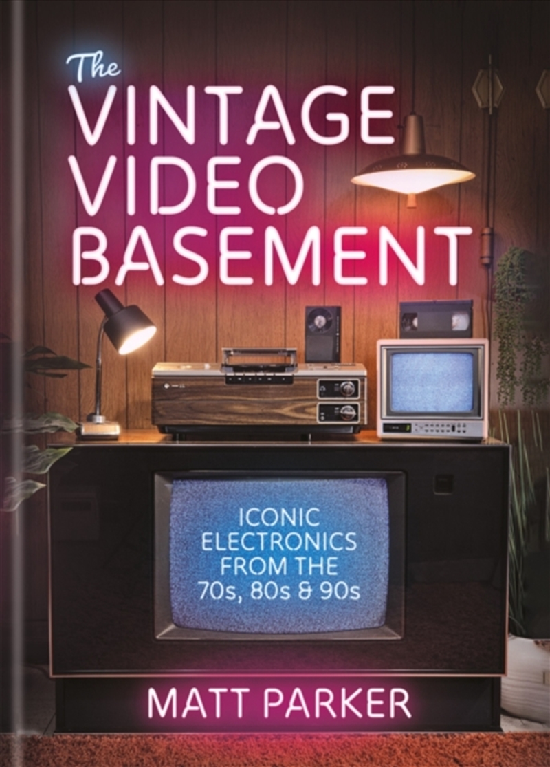 The Vintage Video Basement : Iconic Electronics From the 70s, 80s and 90s/Product Detail/Science