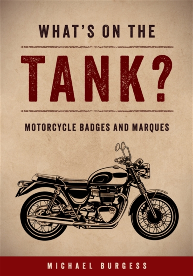 What’s on the Tank? : Motorcycle Badges and Marques/Product Detail/Transportation