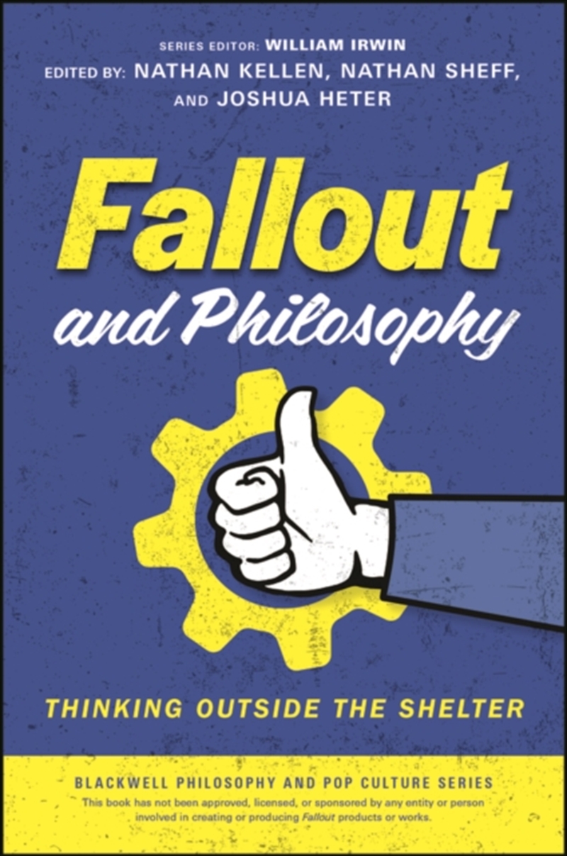 Fallout and Philosophy : Thinking Outside the Shelter/Product Detail/Reading