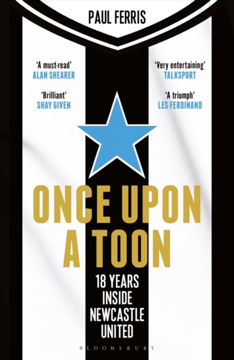 Once Upon a Toon : 18 Years Inside Newcastle United/Product Detail/Sport & Recreation