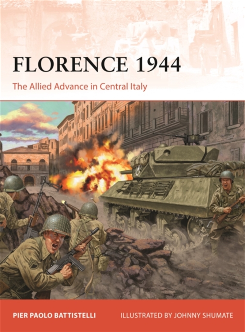 Florence 1944 : The Allied Advance in Central Italy/Product Detail/Military