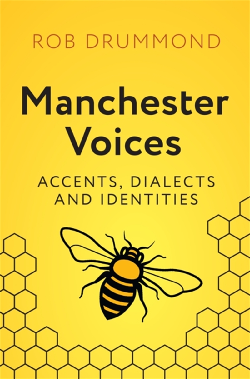 Manchester Voices : Accents, Dialects and Identities/Product Detail/Language & Linguistics