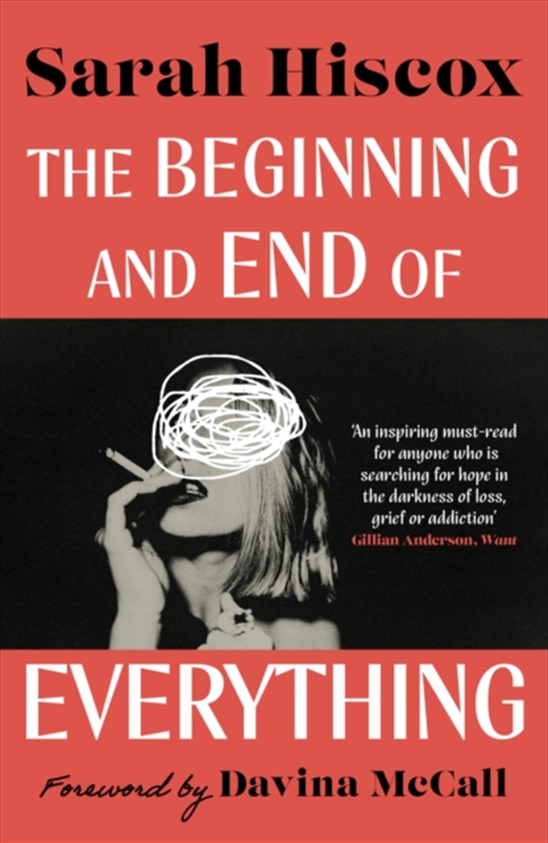 The Beginning and End of Everything: with a foreword by Davina McCall/Product Detail/Biographies & True Stories