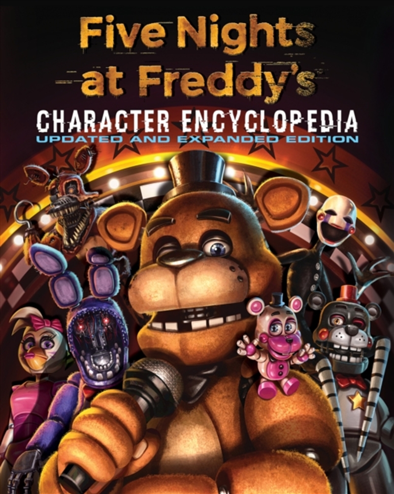 Five Nights at Freddy's Character Encyclopedia: Updated and Expanded Edition/Product Detail/Childrens