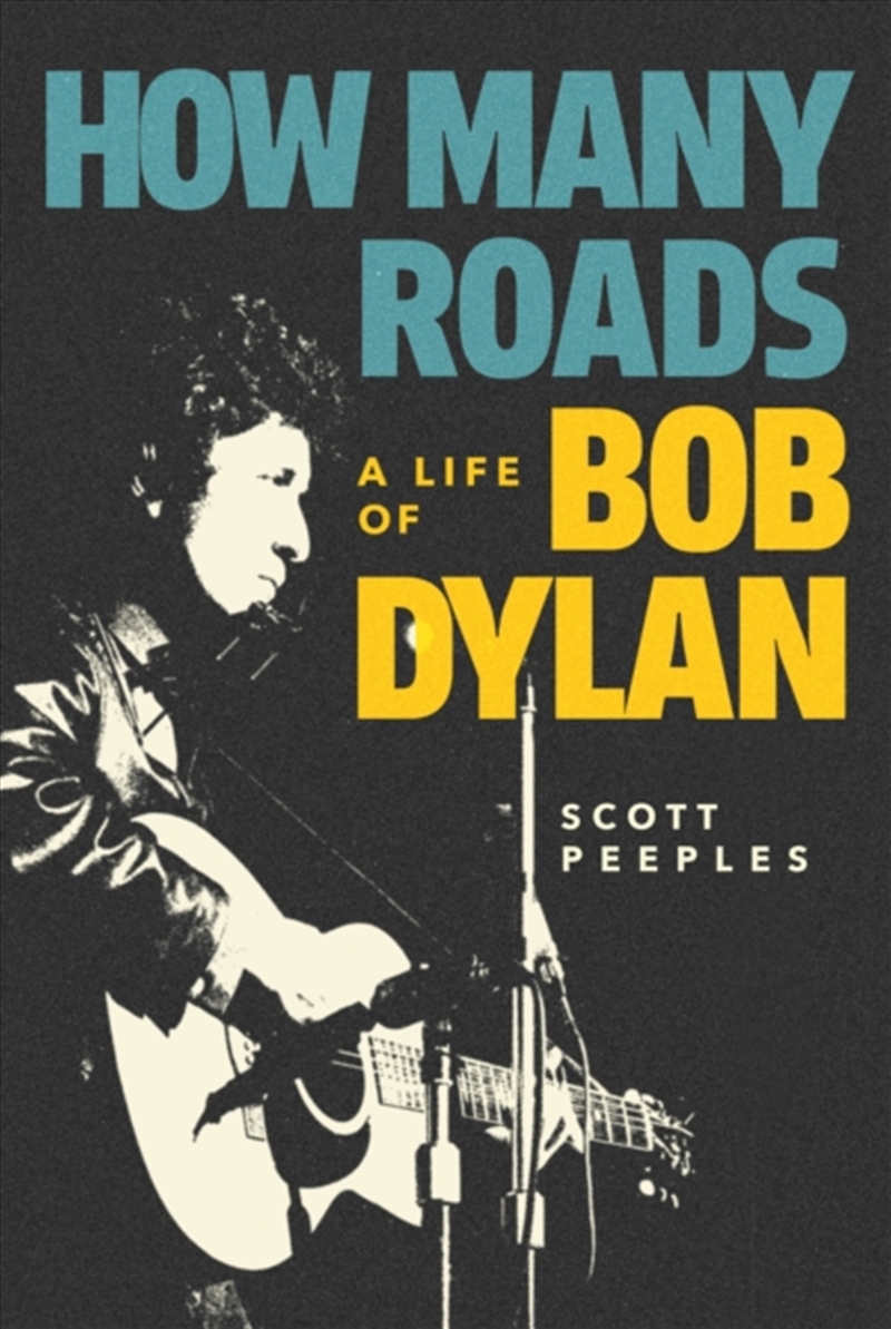 How Many Roads : A Life of Bob Dylan/Product Detail/Biographies & True Stories
