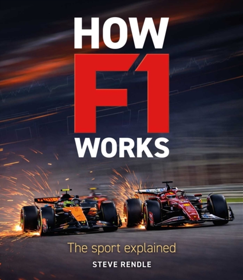 How F1 Works : The Sport Explained/Product Detail/Sport & Recreation