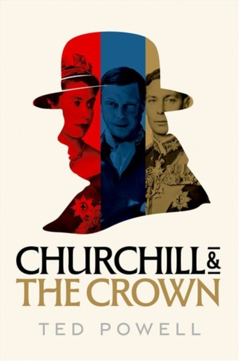 Churchill and the Crown/Product Detail/History