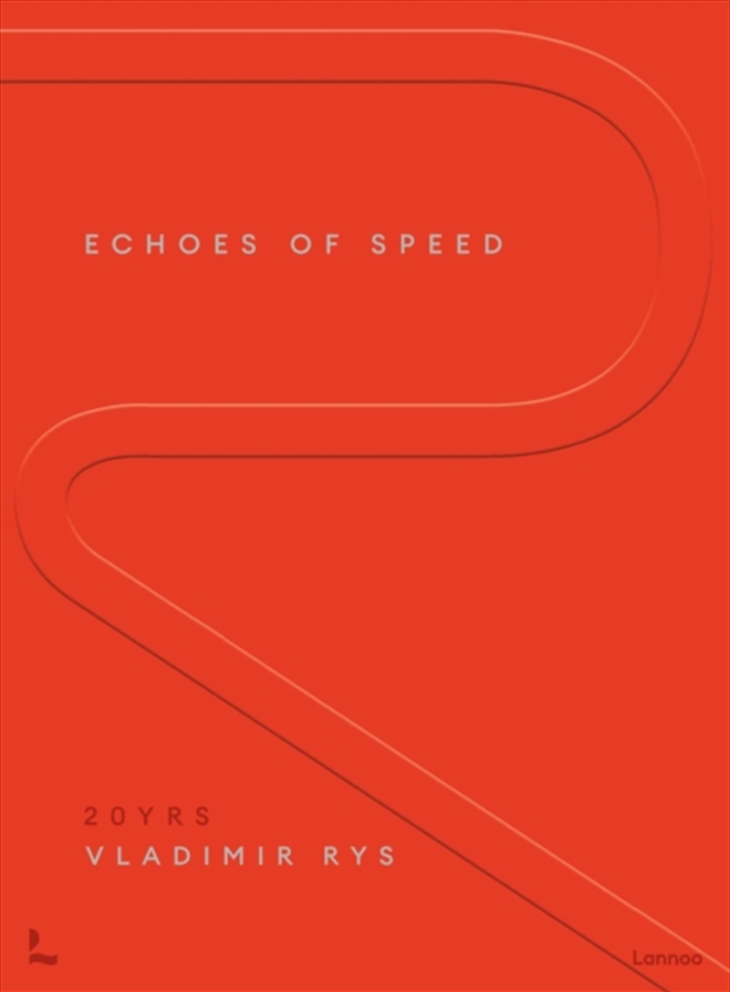 Echoes of Speed : Two decades of insider Formula 1 moments/Product Detail/Sport & Recreation