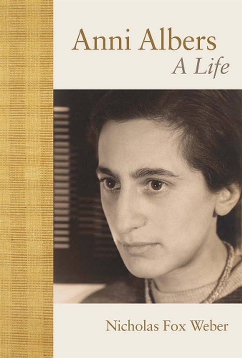 Anni Albers : A Life/Product Detail/Biographies & True Stories