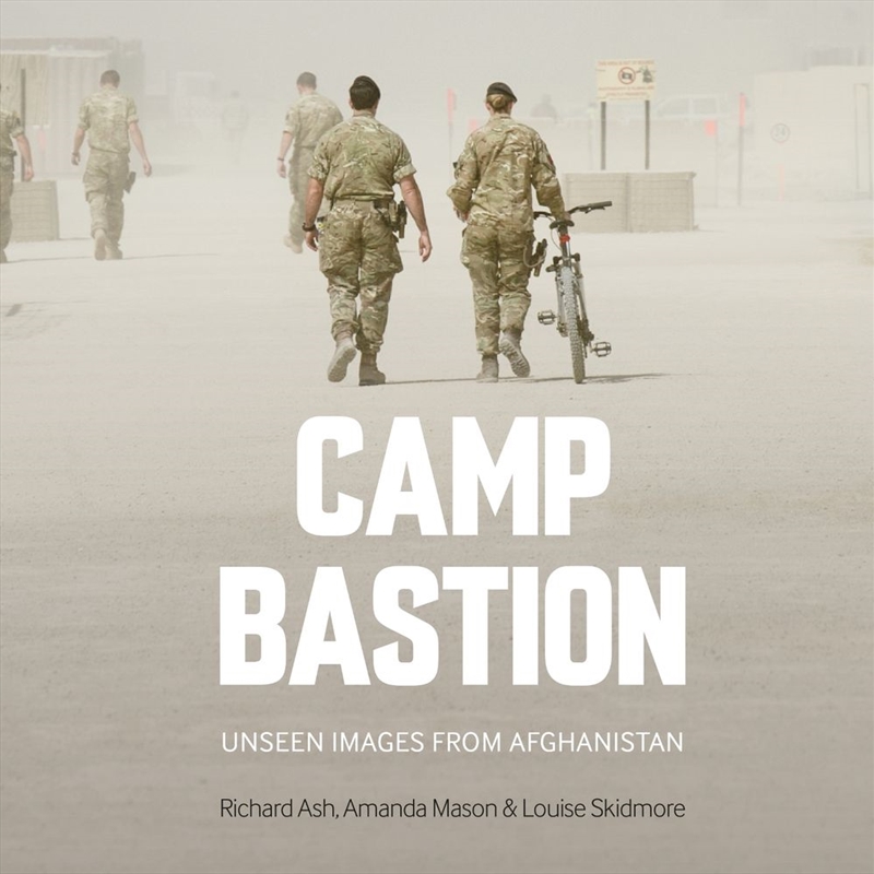 Camp Bastion Unseen Images From Afghanistan/Product Detail/Military