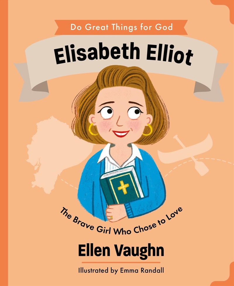 Elisabeth Elliot : The Brave Girl Who Chose to Love/Product Detail/Religion & Beliefs