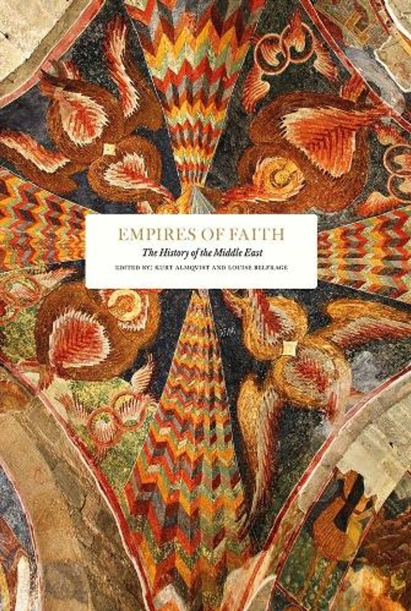 Empires of Faith : The History of the Middle East/Product Detail/History