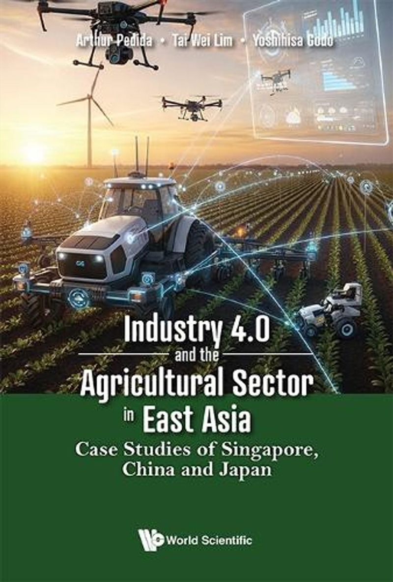 Industry 4.0 And The Agricultural Sector In East Asia: Case Studies Of Singapore, China And Japan/Product Detail/Science