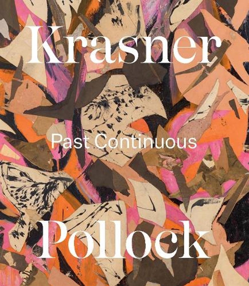 Krasner and Pollock : Past Continuous/Product Detail/Art