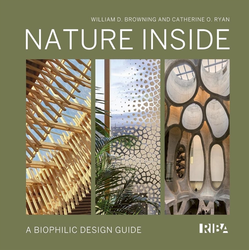 Nature Inside : A biophilic design guide/Product Detail/House and Home Design