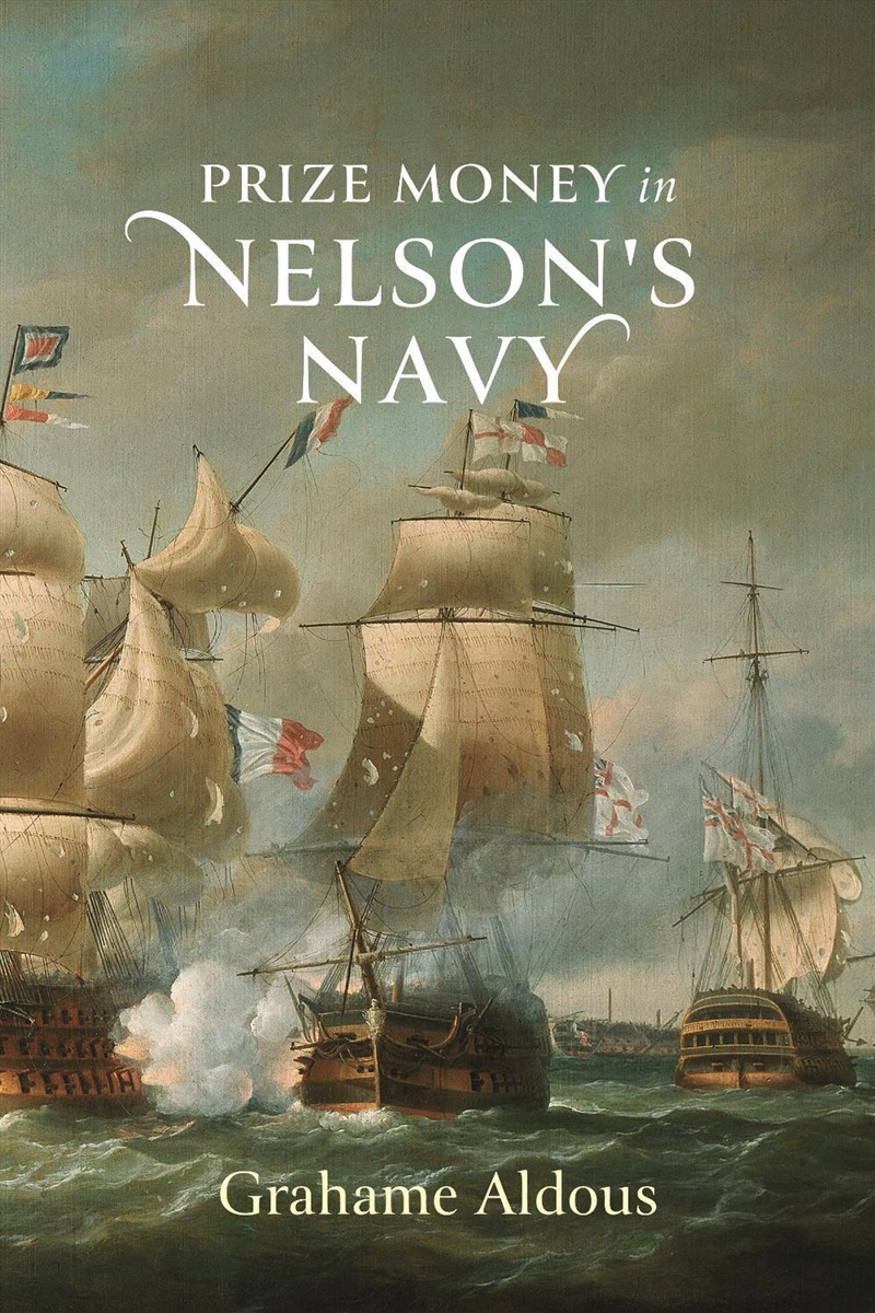 Prize Money in Nelson's Navy/Product Detail/History