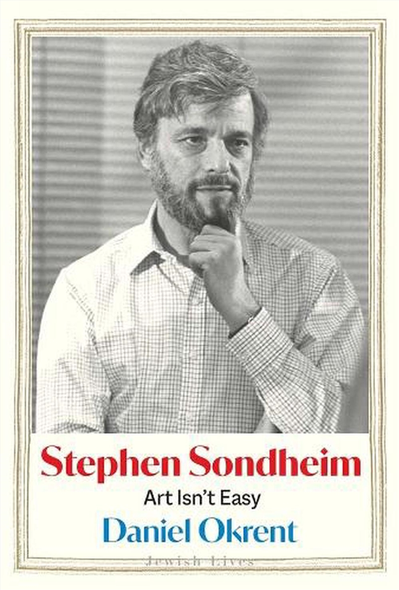Stephen Sondheim : Art Isn’t Easy/Product Detail/Biographies & True Stories