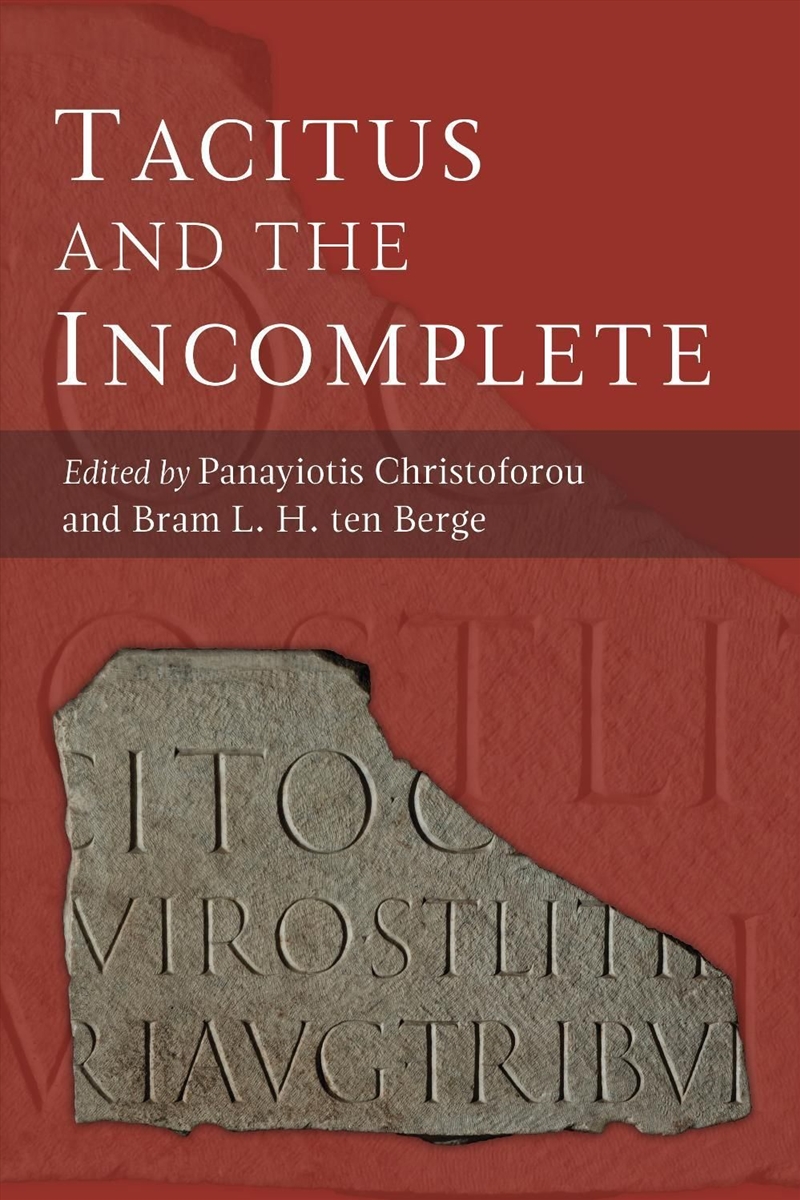 Tacitus and the Incomplete/Product Detail/History