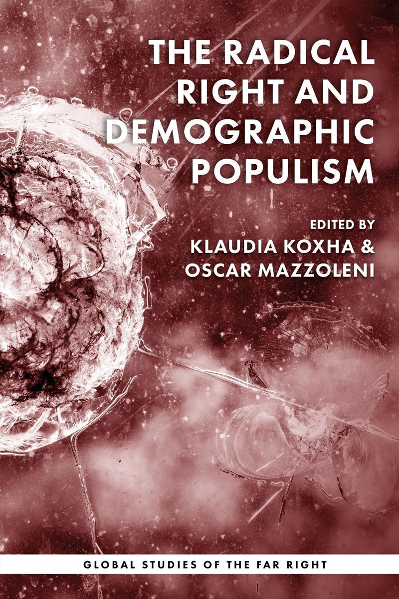 The radical right and demographic populism/Product Detail/Politics & Government
