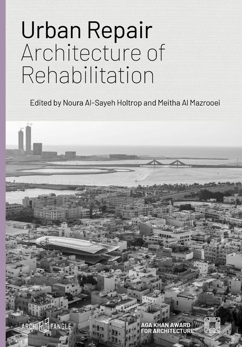 Urban Repair : Architecture of Rehabilitation/Product Detail/Architecture