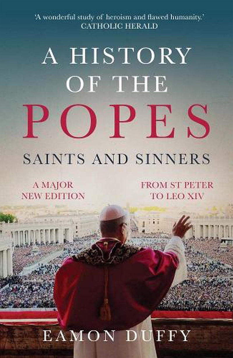A History of the Popes : Saints and Sinners/Product Detail/Religion & Beliefs