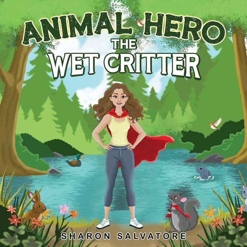 Animal Hero: The Wet Critter/Product Detail/Childrens Fiction Books