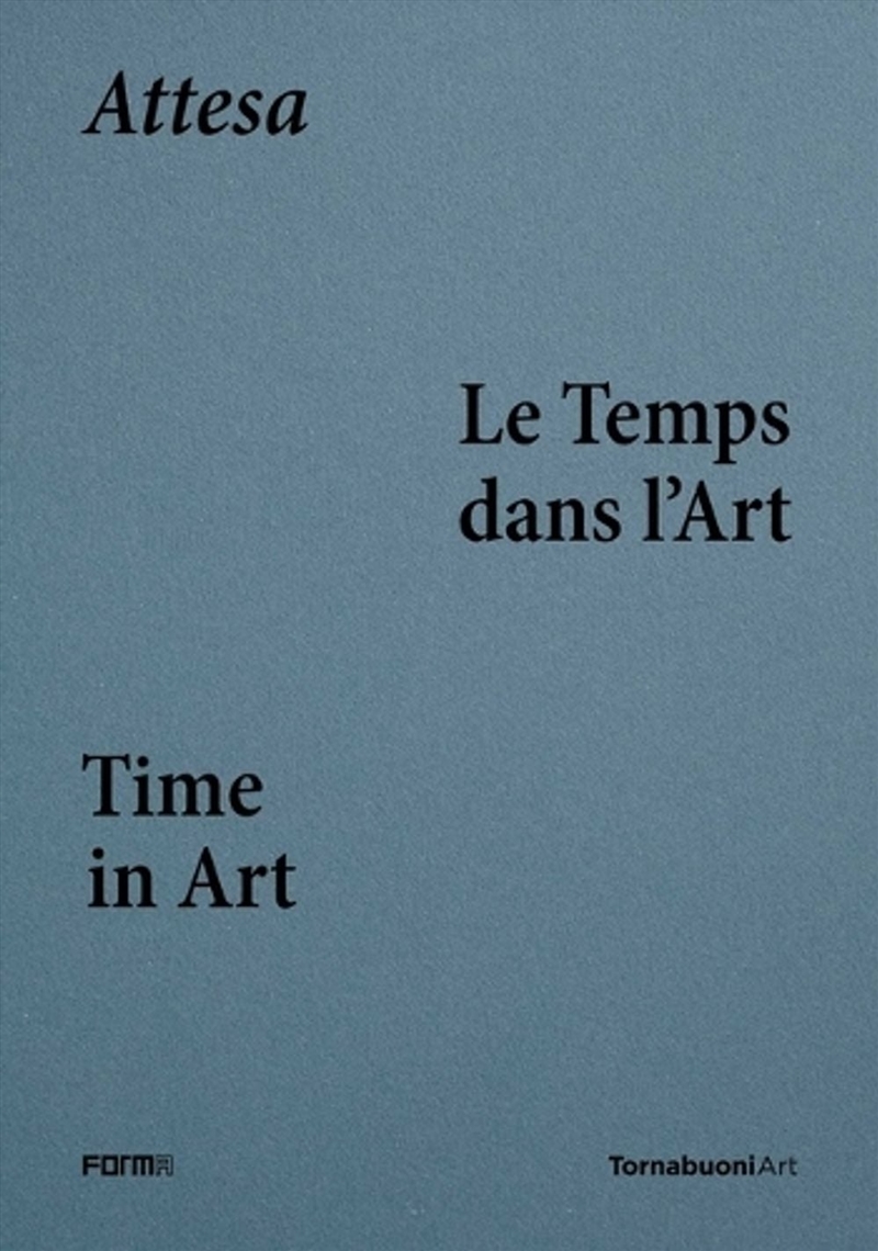 Attesa : Le Temps dans L’Art /Time in Art/Product Detail/Art