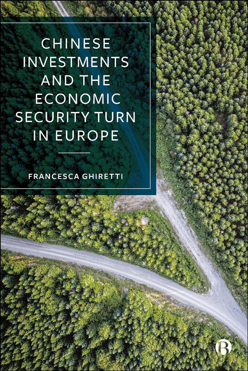 Chinese Investments and the Economic Security Turn in Europe/Product Detail/Politics & Government