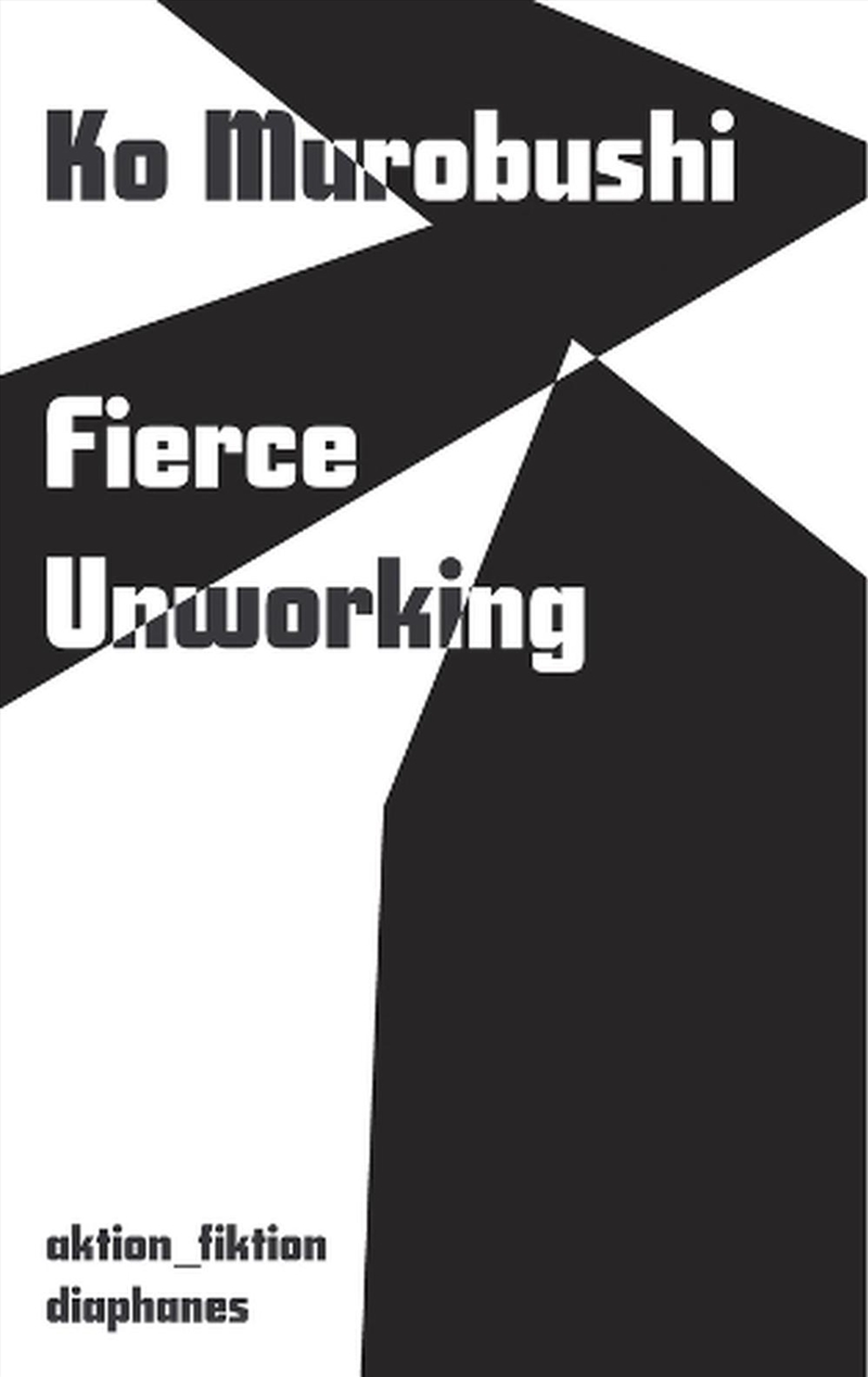 Fierce Unworking : Volume 4/Product Detail/Arts & Entertainment