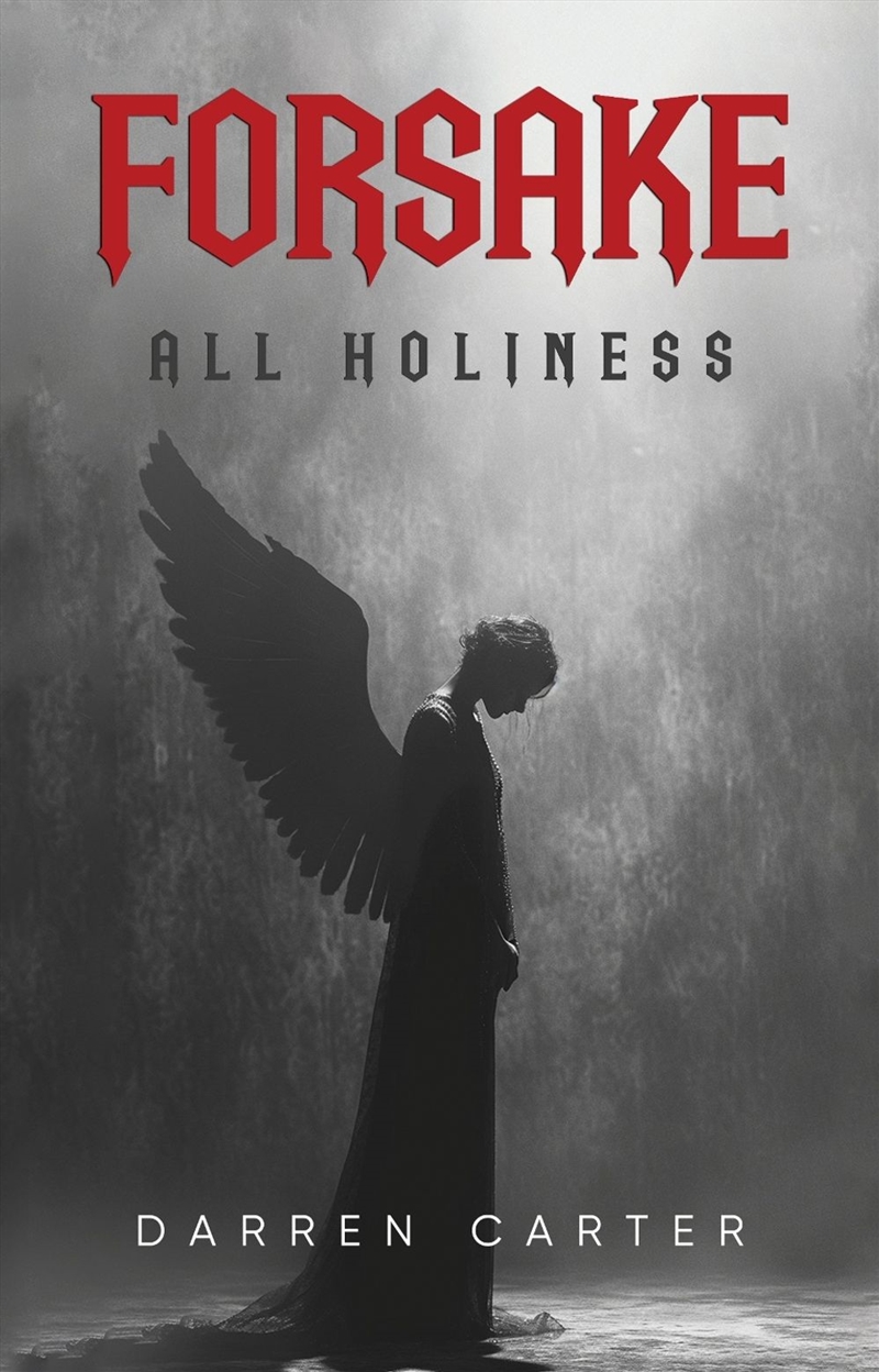 Forsake All Holiness/Product Detail/Literature & Poetry