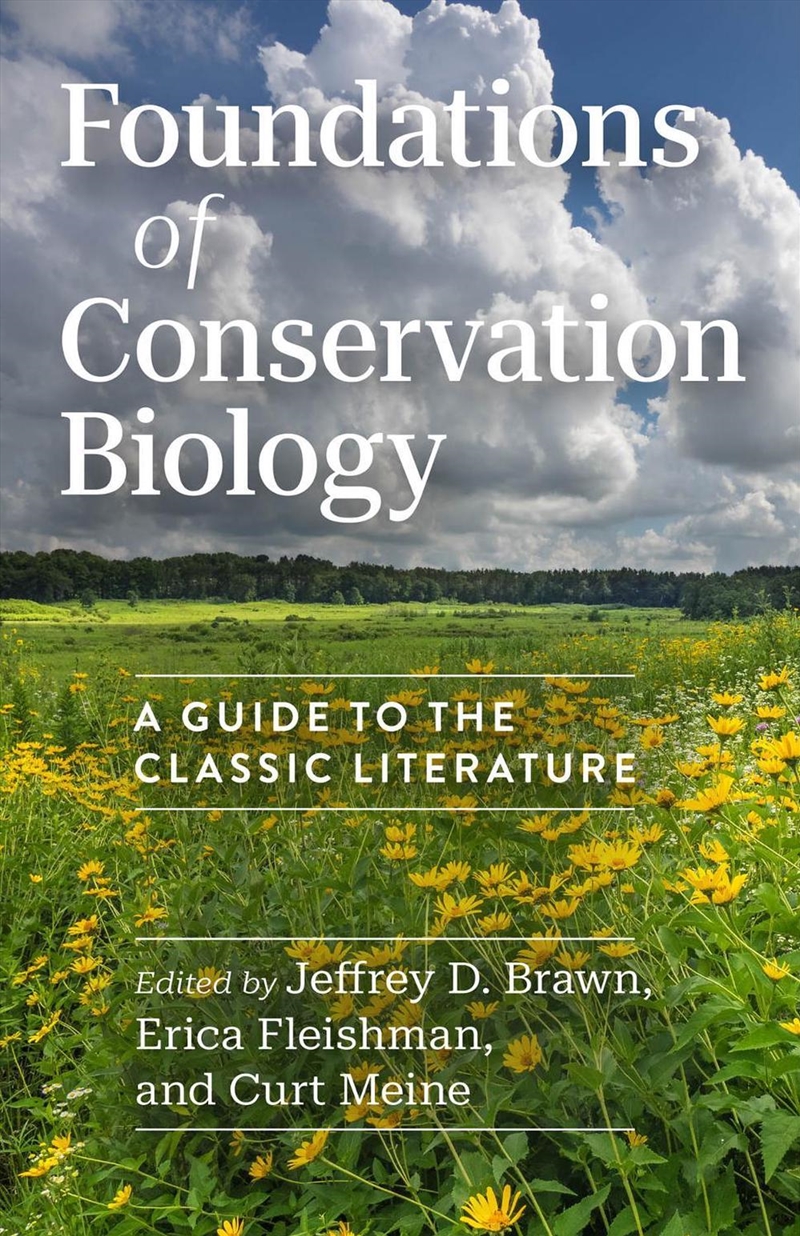 Foundations of Conservation Biology : A Guide to the Classic Literature/Product Detail/Science
