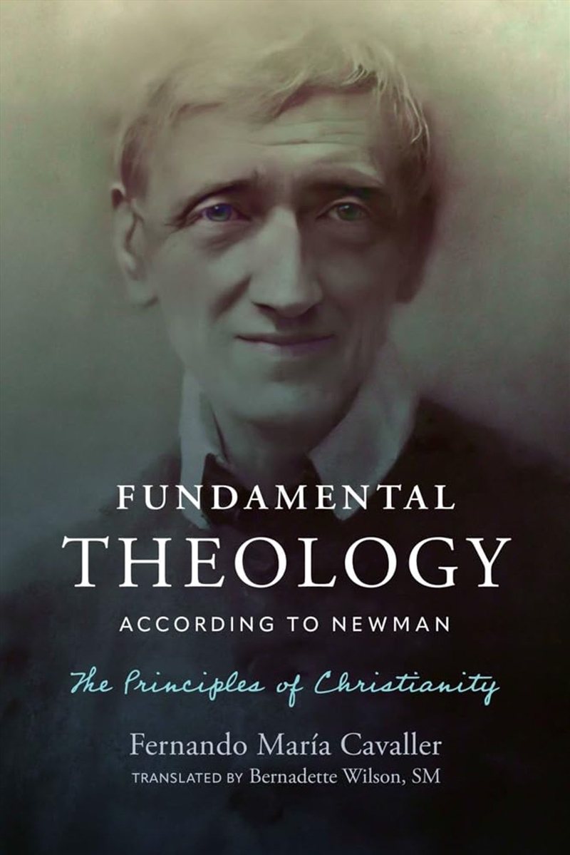Fundamental Theology According to Newman/Product Detail/Religion & Beliefs