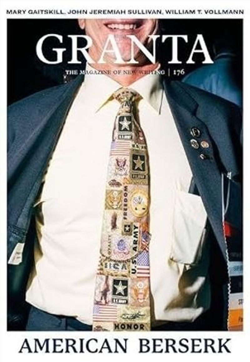 Granta 176 : American Berserk/Product Detail/Literature & Poetry