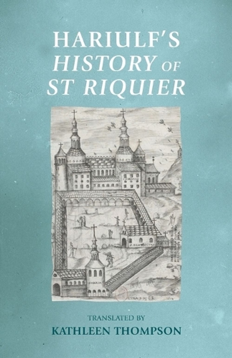 Hariulf’s History of St Riquier/Product Detail/History