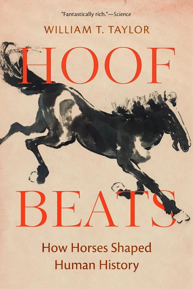 Hoof Beats : How Horses Shaped Human History/Product Detail/History