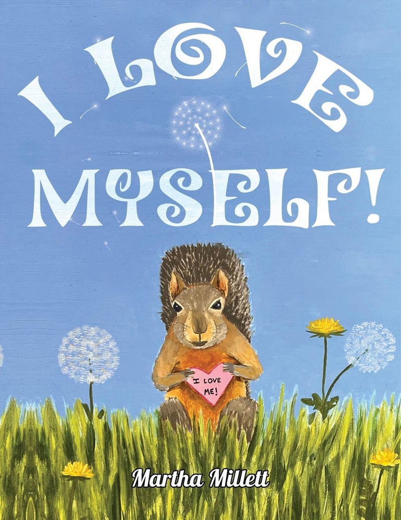 I Love Myself!/Product Detail/Childrens Fiction Books