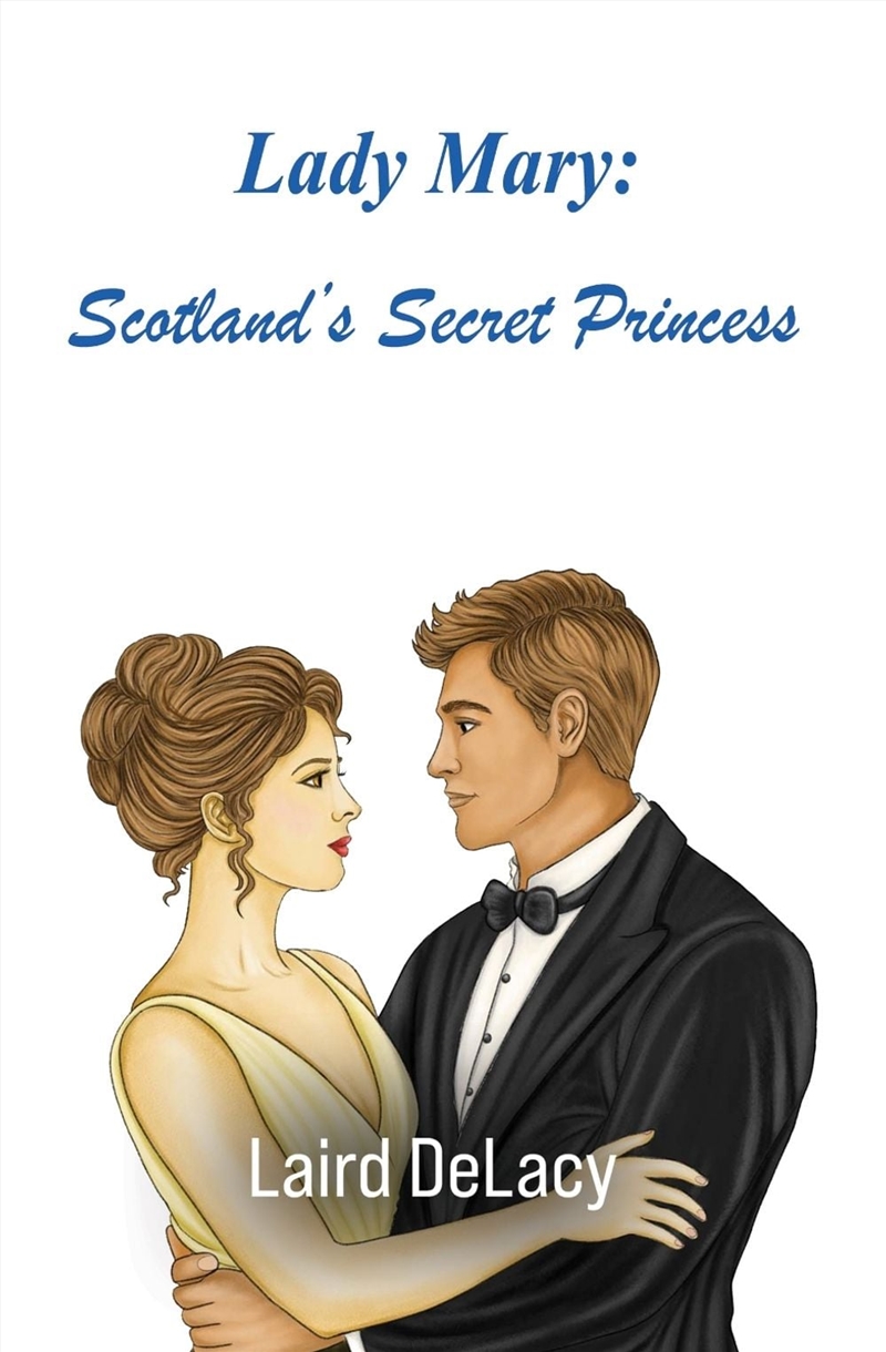 Lady Mary: Scotland's Secret P/Product Detail/General Fiction Books